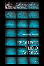 Cover of Esquece tudo agora