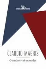 Cover of O Senhor Vai Entender