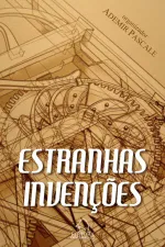 Cover of Estranhas Invenções