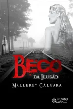 Cover of Beco da ilusão