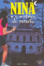 Cover of Nina e o mistério do casarão
