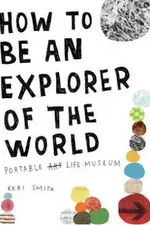 Cover of How to Be an Explorer of the World
