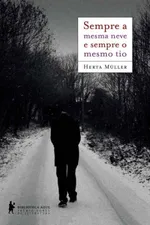 Cover of Sempre a mesma neve e sempre o mesmo tio