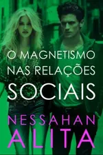Cover of O magnetismo nas relações sociais