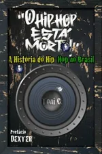 Cover of "O Hip-Hop Está Morto!"