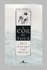 Cover of A cor da água