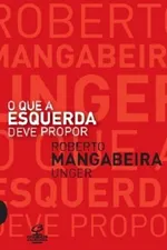 Cover of O Que a Esquerda Deve Propor