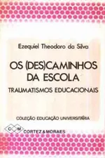 Cover of Os (des)caminhos da escola