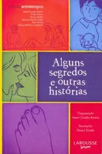 Cover of Alguns segredos e outras histórias