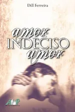 Cover of Amor, Indeciso Amor