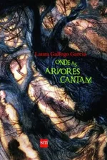 Cover of Onde as Árvores Cantam