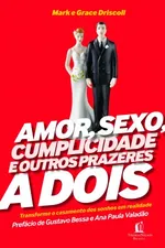 Cover of Amor, sexo, cumplicidade e outros prazeres a dois