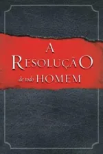 Cover of A Resolução de Todo Homem
