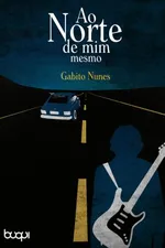 Cover of Ao Norte de Mim Mesmo