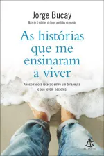 Cover of As histórias que me ensinaram a viver