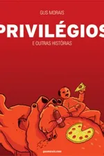 Cover of Privilégios e outras histórias