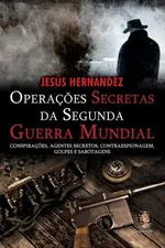 Cover of Operações Secretas da Segunda Guerra Mundial