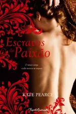 Cover of Escravos da Paixão
