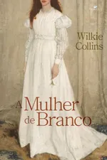 Cover of A Mulher de Branco