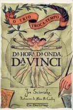 Cover of Da hora, Da onda, Da vinci