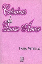 Cover of Crônicas de quase amor