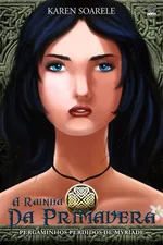 Cover of A Rainha da Primavera