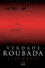 Cover of Verdade roubada