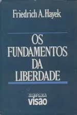 Cover of Os Fundamentos da Liberdade