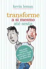 Cover of Transforme a si mesmo até sexta