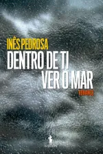 Cover of Dentro de ti ver o mar