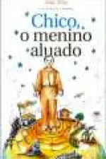 Cover of Chico, o menino aluado