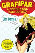 Cover of Grafipar - A editora que saiu do eixo