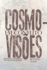 Cover of Cosmovisões em Conflito