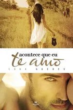 Cover of Acontece Que Eu Te Amo