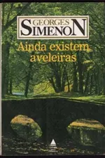 Cover of Ainda Existem Aveleiras