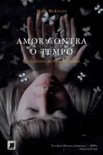 Cover of Amor Contra o Tempo