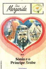 Cover of Sônia e o Príncipe Árabe