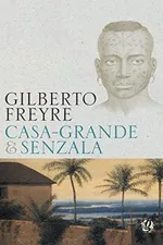 Cover of Casa-Grande & Senzala