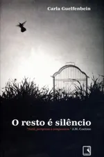 Cover of O resto é silêncio