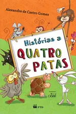 Cover of Histórias a Quatro Patas