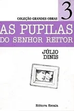 Cover of As Pupilas do Senhor Reitor