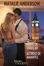 Cover of Noite de Sedução & Acordo de Amantes