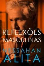 Cover of Reflexões Masculinas sobre a Mulher e o Amor