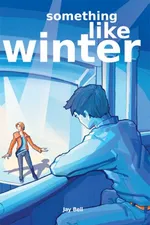 Cover of Something Like Winter
