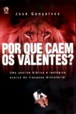 Cover of por que caem os valentes?