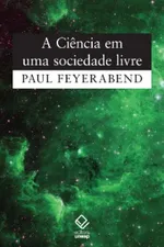Cover of A Ciência em uma Sociedade Livre