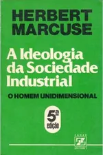 Cover of A Ideologia da Sociedade Industrial