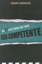 Cover of As 21 Leis para que você seja competente