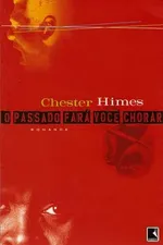 Cover of O Passado Fará Você Chorar