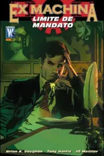 Cover of Ex Machina Vol. 10: Limite de Mandato